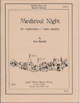 Medieval Night for euphonium / tuba quartet, by Steve D. Matchett