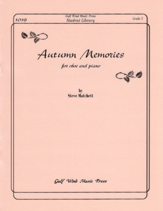 Autumn Memories for oboe and piano, by Steve Matchett
